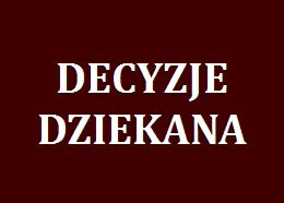 Decyzje Dziekana