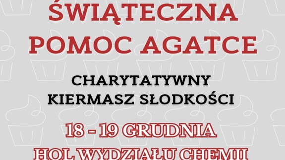 Charytatywny Kiermasz Słodkości „Świąteczna Pomoc Agatce”