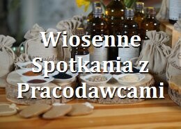 Wiosenne Spotkania z Pracodawcami