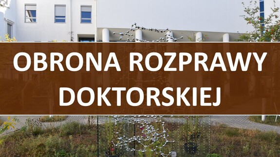 Publiczna obrona rozprawy doktorskiej