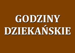 Godziny dziekańskie dla studentów I roku studiów I i II stopnia