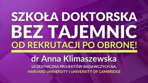 Szkoła Doktorska bez tajemnic – od rekrutacji po obronę!