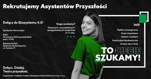Asystenci Przyszłości poszukiwani. Dolina 4.0 otwiera rekrutację
