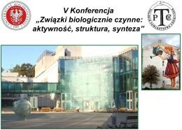 V konferencja „Związki Biologicznie Czynne – Aktywność, Struktura, Synteza” 