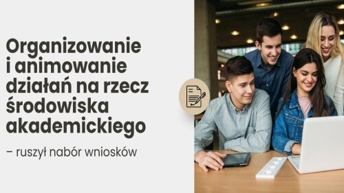 „Organizowanie i animowanie działań na rzecz środowiska akademickiego”