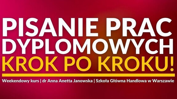 Pisanie prac dyplomowych – krok po kroku!