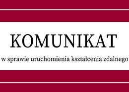 Komunikat w sprawie uruchomienia kształcenia zdalnego